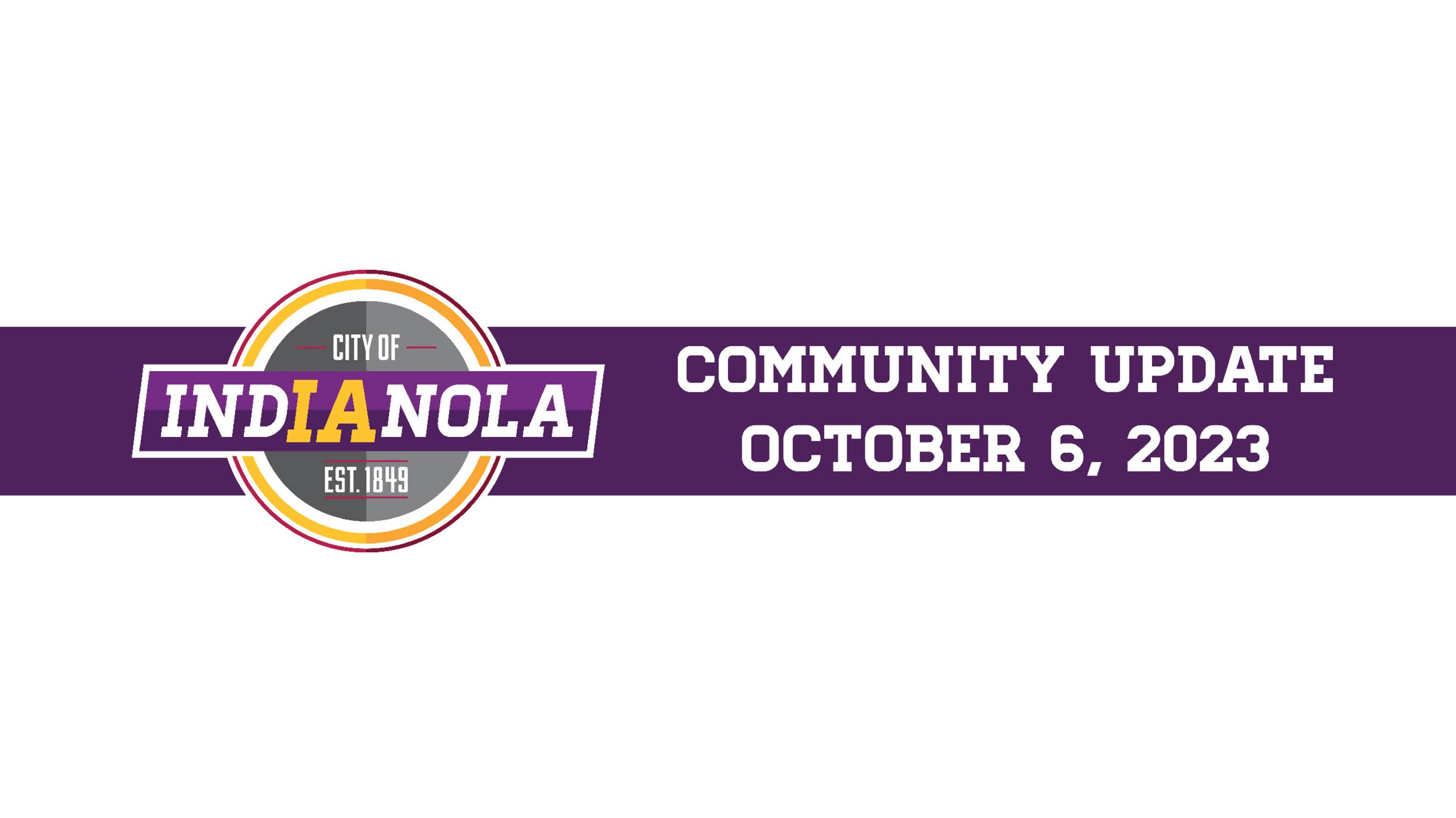 CIty of Indianola logo with text that reads Community Update October 6, 2023