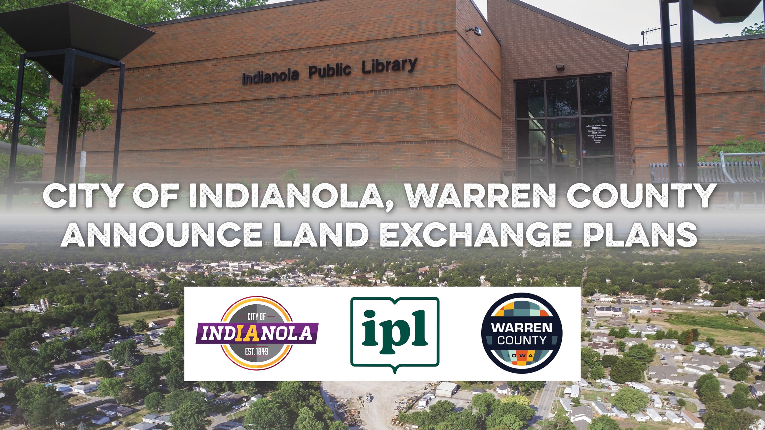 City of Indianola and Warren County Announce Land Exchange Plans 