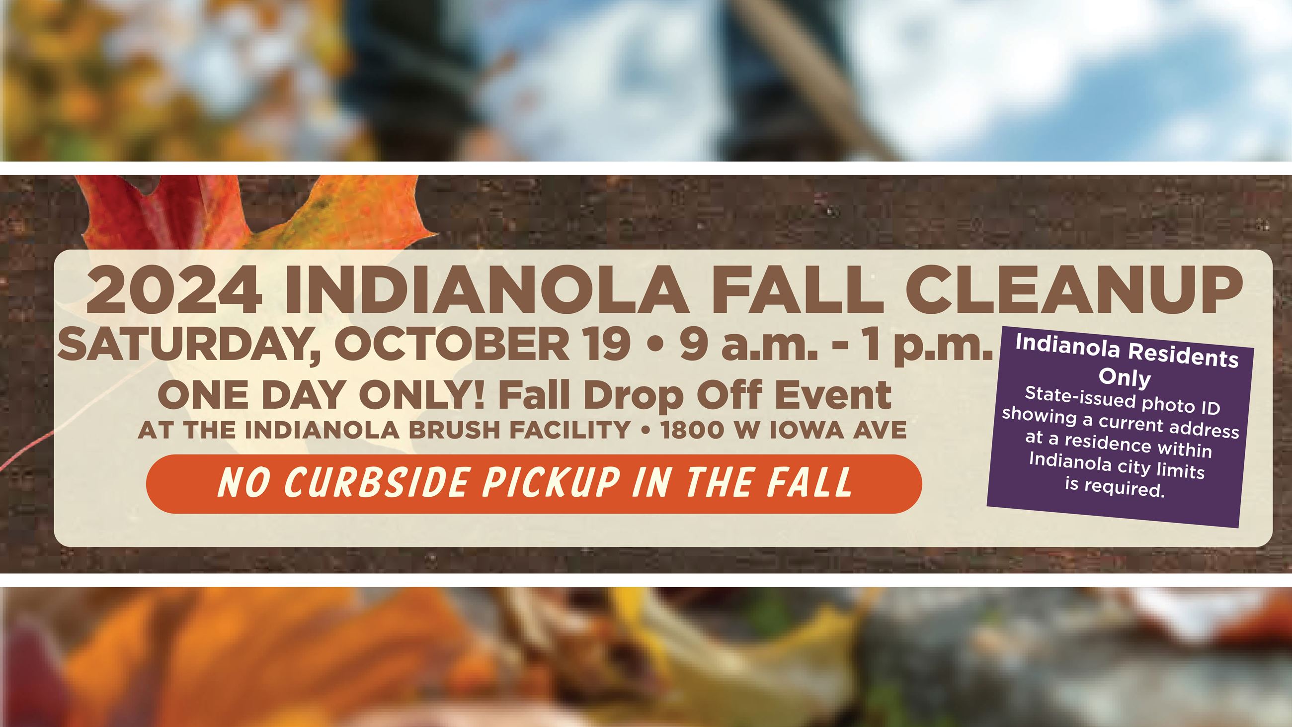 The 2024 Indianola Fall Cleanup scheduled for October 19 at the Indianola Brush Facility
