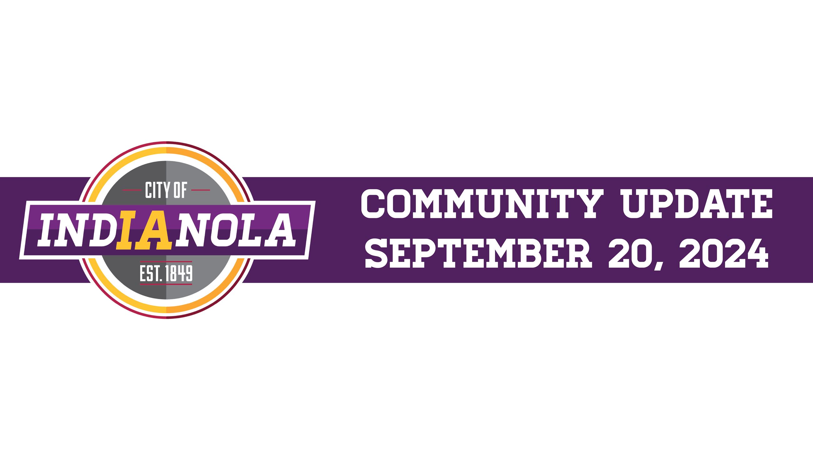 CIty of Indianola logo with text that reads Community Update September 20, 2024