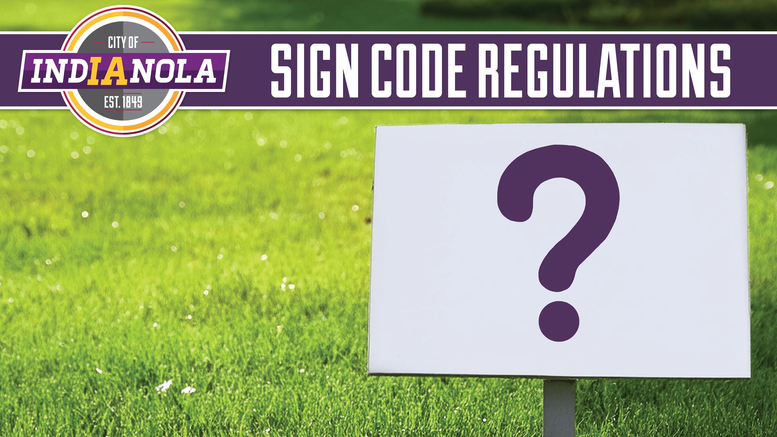Sign Code Regulations for the City of Indianola, Iowa