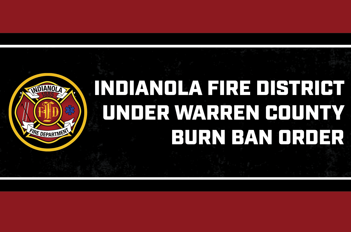 Indianola Fire Department logo and text says Indianola Fire District Under Warren County Burn Ban