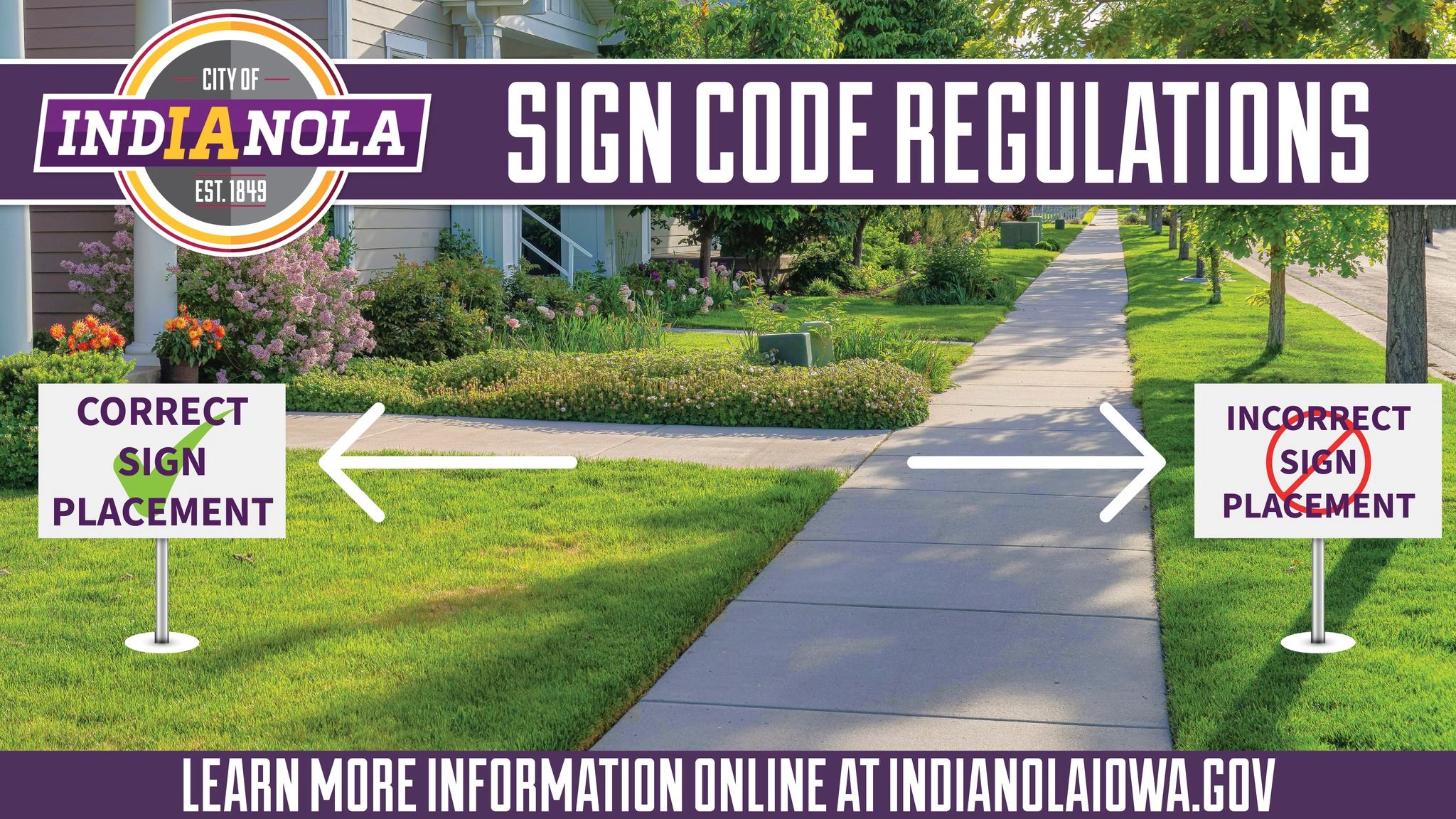 Yard signs posted in two areas of a lawn showcasing the proper and improper use per City code.